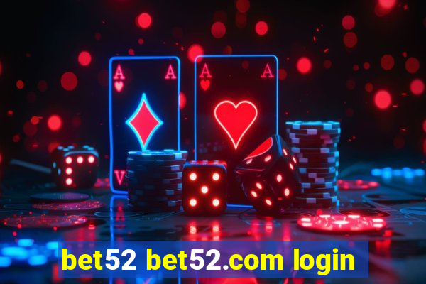 bet52 bet52.com login